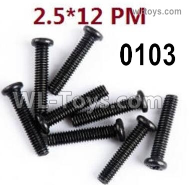 Wltoys 124019 12428.0103 Screws. M2.5X12 PM. Wltoys 124019 1/12 Screws Parts, Wltoys 124019 RC Car Screws Parts.