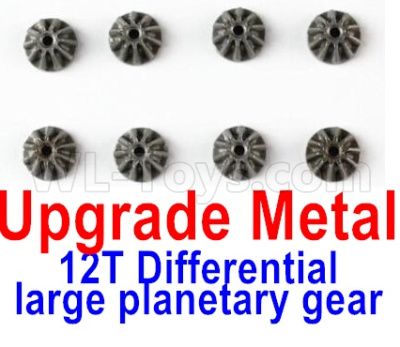 Wltoys 12427 Parts-Upgrade Metal 12T Differential large planetary gear(8pcs),Wltoys 12427 RC Car Parts,Wltoys 1/12 Parts