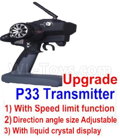 Wltoys 12427 Parts-Upgrade P33 Transmitter(With Speed Limit function)-12427-00126,(Can only be use for the P33 Receiver board)
