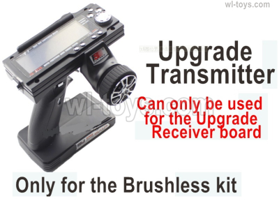 Wltoys 144001 Upgrade BrushlessTransmitter. Can be used together with the Upgrade Brushless Receiver For the Brushless system.