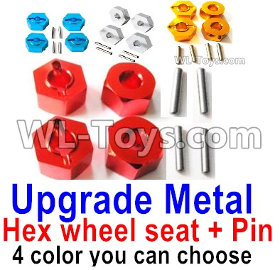 Wltoys 14401 Parts-Upgrade Metal Hex wheel seat with pin-4 set-4 Color you can choose,Wltoys 14401 1/14 Parts,Wltoys 14401 RC Car Parts