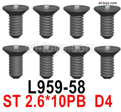 Wltoys 144002 Screws Parts-L959-58 Screws. ST 2.6x10PB D4.Total 8pcs.Wltoys 144002 1/14 Parts, Wltoys 44002 RC Car Parts.