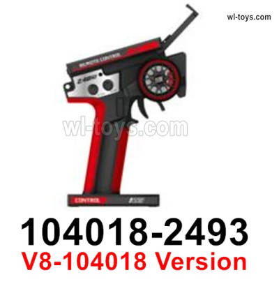 Wltoys 284161 Parts 104018-2493 Transmitter,2.4GHZ V8-104018 Remote Control .WLtoys 1/28 RC Car Parts.