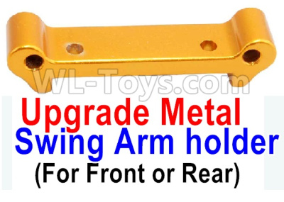 Wltoys A959B A959-B Upgrade Metal Swing Arm holder(For Front or Rear)-Yellow,Wltoys A959B A959-B RC Car Parts