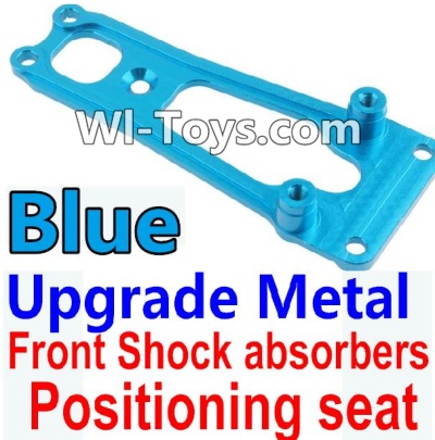 Wltoys 10428 Upgrade Metal Front Shock absorbers Positioning seat-Blue-K949-16,Wltoys 10428 RC Car Parts,High speed 1:10 Scale 4wd,10428 Electric Power On Road Drift Racing Truck Car Parts