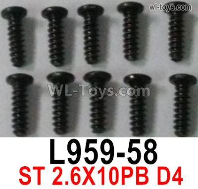 Wltoys 16800 L959-58 Screws. ST 2.6x10PB D4. Total 10pcs. Cross Round head Self-tapping screws. 1/16 8ch Wl-Model Wltoys 16800 RC Excavator Parts Accessories