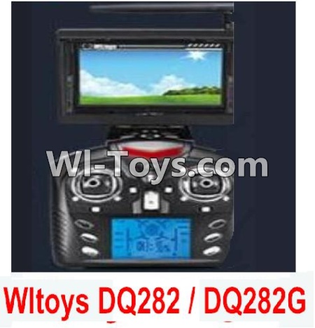 Wltoys Q282 parts-31 Transmitter(Include the 5.8G Image Return Display,Can only be used for DQ282G or DQ282 Quadcopter) For WLTOYS Q282 RC Quadcopter parts RC Drone parts
